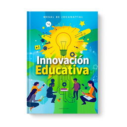 A visually striking book cover design for a book titled 'Innovación Educativa'