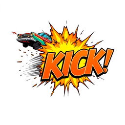 An exhilarating scene featuring a retro car zooming by and then dramatically exploding into the word 'KICK', displayed in a large, bold 3D font