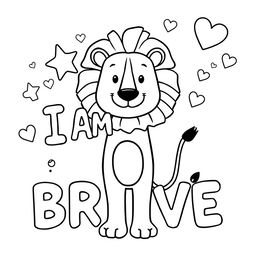 A simple, kid-friendly coloring page featuring the phrase 'I AM BRAVE' in large, bold letters at the center