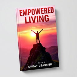 A striking book cover design for 'Empowered Living' by Great Learner