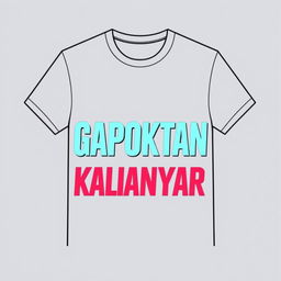 A stylish and modern graphic t-shirt design featuring the text "GAPOKTAN KALIANYAR" prominently displayed