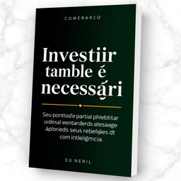 An elegant ebook cover design featuring the title 'Investir também é necessário' in bold, sophisticated typography and the subtitle 'Seu ponto de partida para entender e aplicar seus recursos com inteligência' in a smaller, refined font