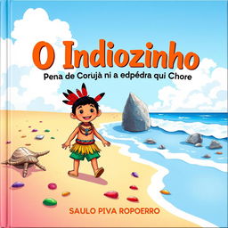 A colorful children's book cover titled 'O Indiozinho Pena de Coruja na Terra da Pedra que Chora' by Saulo Piva Romero