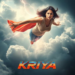 A cinematic sci-fi action superhero film poster titled 'Kriya', featuring a 27-year-old Indian woman with thunder superpowers soaring through fluffy clouds