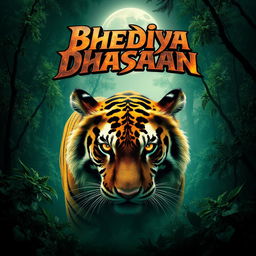 A movie poster for 'Bhediya Dhasaan', featuring a majestic jungle scene with a powerful tiger's intense, glowing eyes in the foreground