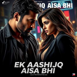 A dramatic cinematic poster for an action love film titled "EK AASHIQ AISA BHI" featuring a 27-year-old Indian man with a rugged, mysterious look, embodying traits of a criminal