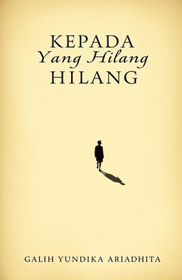 A classic novel cover design titled 'Kepada Yang Hilang'