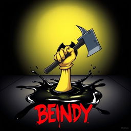 A dynamic poster featuring Bendy's hand emerging from a puddle of black ink on the floor, gripping an axe tightly