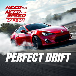 A dynamic scene featuring a red Toyota GT86 car drifting expertly on a racetrack, evoking the high-energy feel of the game Need for Speed Carbon