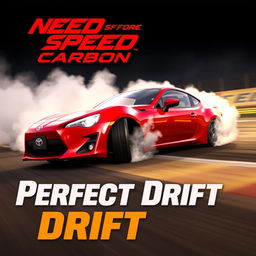 A dynamic scene featuring a red Toyota GT86 car drifting expertly on a racetrack, evoking the high-energy feel of the game Need for Speed Carbon