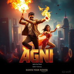 A cinematic sci-fi action superhero film poster titled 'AGNI', depicting a modern Indian man and woman harnessing the power of fire