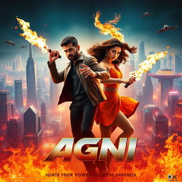 A cinematic sci-fi action superhero film poster titled 'AGNI', depicting a modern Indian man and woman harnessing the power of fire