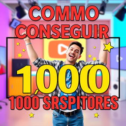 A vibrant and eye-catching YouTube thumbnail design that includes bold text saying 'Cómo Conseguir 1000 Suscriptores' prominently displayed