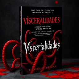 A captivating book cover for a collection of psychological and cosmic horror chronicles titled "Visceralidades" by Daniel Barauna