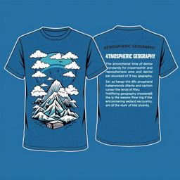 T-shirt design featuring a front graphic that illustrates the atmospheric geography theme, showcasing clouds, weather patterns, and topographical elements