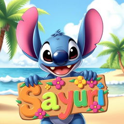 Stitch from Disney's Lilo & Stitch, holding a colorful sign that says 'Sayuri'