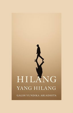 A novel cover design for a book titled 'KEPADA YANG HILANG' featuring a classic and minimalist style