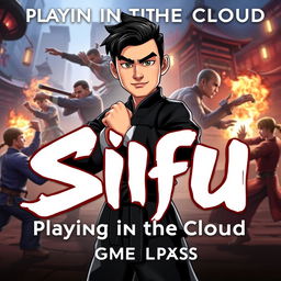 A vibrant and high-quality thumbnail for a video titled 'Playing in the Cloud: Sifu | Gameplay | Xbox Cloud Gaming 🎮🔥👾| Game Pass Ultimate