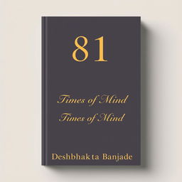 A formal and simple book cover design featuring the book title '81' prominently displayed at the top in bold, elegant font