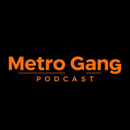 A sleek and modern poster design for the 'Metro Gang Podcast' featuring a striking black background