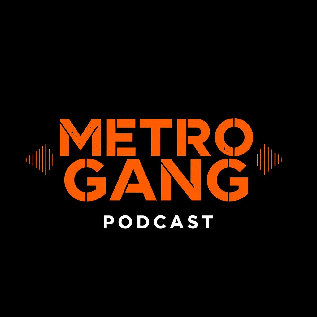 A captivating poster design for the 'Metro Gang Podcast' featuring a solid black background to enhance vibrancy