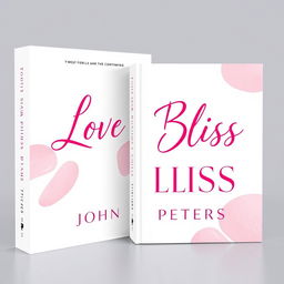 A sleek and modern book cover design for 'Love Bliss' by John Peters, featuring a stylish and contemporary layout