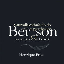 A cover design for a Philosophy book titled "A afirmação do inconsciente psíquico em Bergson: uma leitura de Matéria e Memória" by "Henrique Fróes"