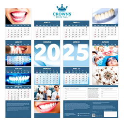 A visually appealing wall calendar for 2025 featuring the theme 'Crowns Dental'