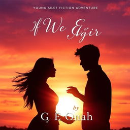 A captivating young adult fiction book cover design for a title "If We Ever Meet Again" by G E Onah