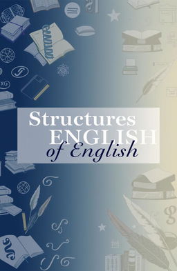 A beautifully designed cover for an English language textbook titled 'Structures of English'