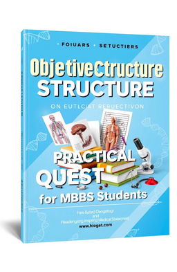 A beautifully designed cover for a medical book titled 'Objective Structure Practical Questions for MBBS Students'