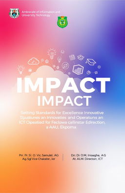 A striking and professional cover page design that visually represents the concept of 'IMPACT' in the context of the Directorate of Information and Communication Technology at Ambrose Alli University, Ekpoma