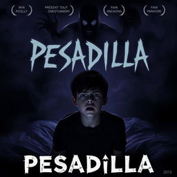 A terrifying poster for a horror documentary titled 'PESADILLA', focusing on the inner struggle of a boy dealing with sleep paralysis