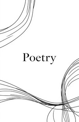 A contemporary poetry book cover designed with minimalistic line art