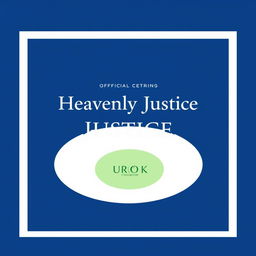 An official book cover design that embodies the theme of heavenly justice, utilizing a color palette of deep blue, crisp white, and soft light green