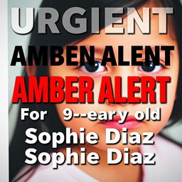 A close-up of a poster featuring a young Hispanic girl named Sophie Diaz, who is 9 years old