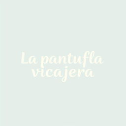 A logo design for a travel agency called 'La pantufla viajera', focusing solely on the letters of the name