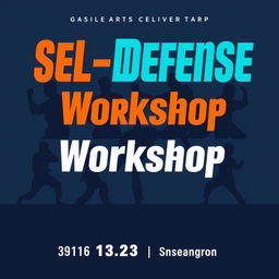 A dynamic and eye-catching poster design for a self-defense event, featuring bold typography that reads 'Self-Defense Workshop'