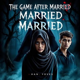 A captivating horror novel cover titled 'The Game After Married'