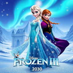 A vibrant and enchanting movie poster for "Frozen III", featuring Elsa and Anna in a magical snowy landscape