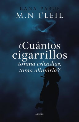 Book cover design for the title: '¿Cuántos cigarrillos toma llamarla?'