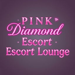 'Pink Diamond Escort Lounge' text displayed in a luxurious and modern font, colored in vibrant shades of pink