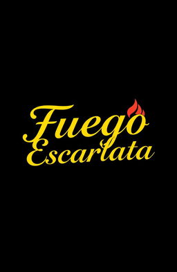 The words 'Fuego Escarlata' in elegant, beautiful cursive font, prominently displayed