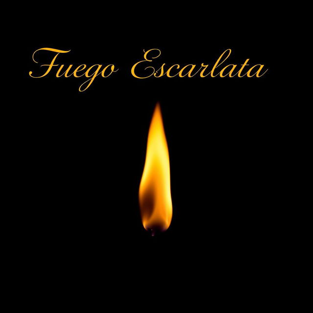 The words 'Fuego Escarlata' elegantly positioned at the top of the image in beautiful, flowing typography