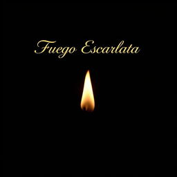 The words 'Fuego Escarlata' elegantly positioned at the top of the image in beautiful, flowing typography