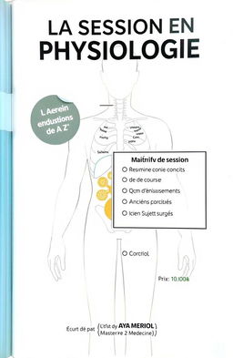 Couverture d'un livre intitulé 'LA SESSION EN PHYSIOLOGIE', avec le slogan 'Maîtriser la Physiologie de A à Z' placé juste en dessous du titre