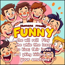 A humorous illustration featuring various cartoonish human faces displaying a range of funny expressions, depicting emotions like laughter, surprise, and confusion