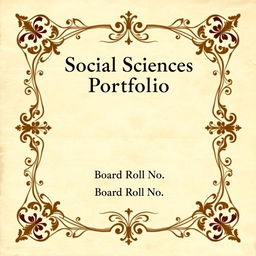 A beautifully designed cover page for a social sciences portfolio, featuring an old aesthetic look reminiscent of vintage academic texts