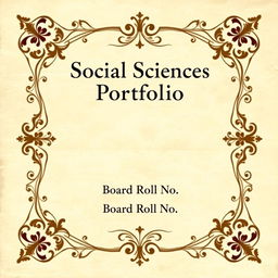 A beautifully designed cover page for a social sciences portfolio, featuring an old aesthetic look reminiscent of vintage academic texts