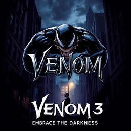 A dynamic and intense movie poster for 'Venom 3'